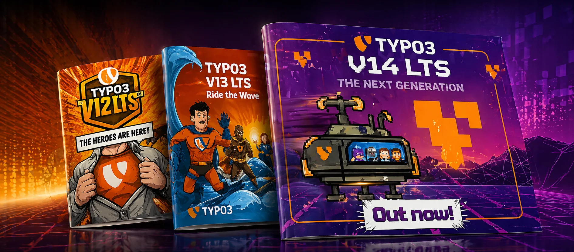Three TYPO3 version posters displayed side by side: the first highlights V12 LTS with "The Heroes Are Here," showing a superhero figure; the middle one is V13 LTS "Ride the Wave," featuring a character surfing; the third advertises V14 LTS "The Next Generation," with a futuristic vehicle and characters inside, and an "Out now" announcement.